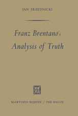 Franz Brentano’s Analysis of Truth