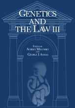 Genetics and the Law III