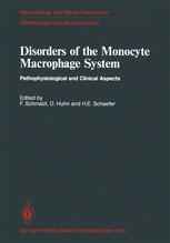 Disorders of the Monocyte Macrophage System: Pathophysiological and Clinical Aspects
