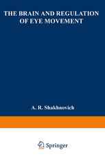 The Brain and Regulation of Eye Movement