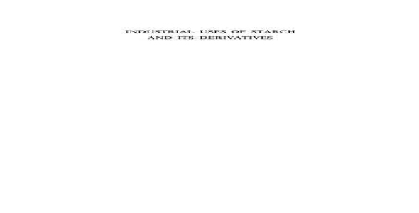 Industrial Uses of Starch and its Derivatives