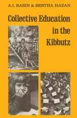 Collective Education in the Kibbutz: From infancy to maturity