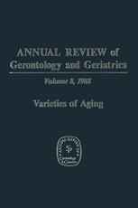 Annual Review of Gerontology and Geriatrics: Volume 8, 1988 Varieties of Aging
