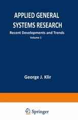 Applied General Systems Research: Recent Developments and Trends
