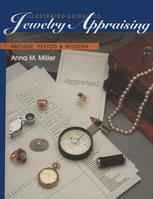 Illustrated Guide to Jewelry Appraising: Antique, Period, and Modern