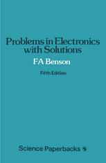 Problems in Electronics with Solutions