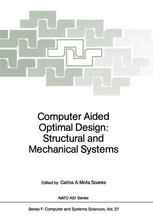 Computer Aided Optimal Design: Structural and Mechanical Systems