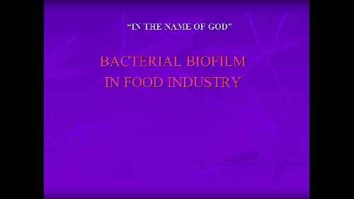 بیوفیلم های باکتریایی در صنایع غذایی