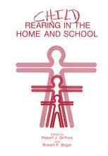 Child Rearing in the Home and School