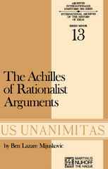 The Achilles of Rationalist Arguments: The Simplicity, Unity, and Identity of Thought and Soul from the Cambridge Platonists to Kant: A Study in the H
