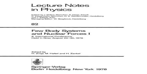 Few-Body Systems and Nuclear Forces I [Intl Conf Graz, 1978]