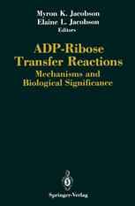 ADP-Ribose Transfer Reactions: Mechanisms and Biological Significance