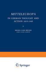 Mitteleuropa: In German Thought and Action 1815–1945