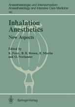 Inhalation Anesthetics: New Aspects 2nd International Symposium
