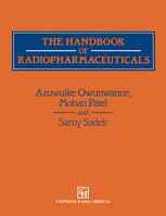 The Handbook of Radiopharmaceuticals
