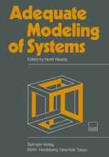 Adequate Modeling of Systems: Proceedings of the International Working Conference on Model Realism Held in Bad Honnef, Federal Republic of Germany, Ap