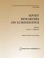 Soviet Researches on Luminescence / Issledovaniya po Lyuminestsentsii / Исследования по Люминесценции