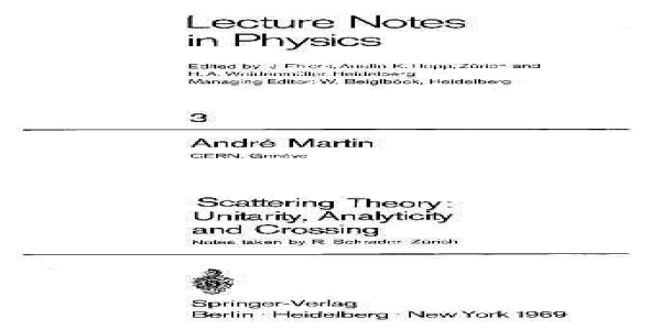 Scattering Theory: Unitarity, Analyticity and Crossing