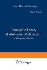 Relativistic Theory of Atoms and Molecules II: A Bibliography 1986–1992