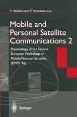 Mobile and Personal Satellite Communications 2: Proceedings of the Second European Workshop on Mobile/Personal Satcoms (EMPS ’96)