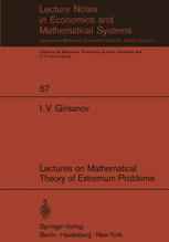 Lectures on Mathematical Theory of Extremum Problems