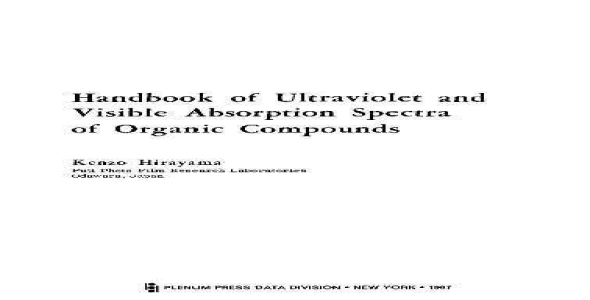 Handbook of Ultraviolet and Visible Absorption Spectra of Organic Compounds