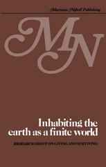 Inhabiting the earth as a finite world: An examination of the prospects of providing housing in a finite world in which prosperity is fairly shared, n