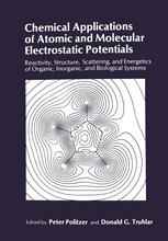 Chemical Applications of Atomic and Molecular Electrostatic Potentials: Reactivity, Structure, Scattering, and Energetics of Organic, Inorganic, and B