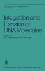 Integration and Excision of DNA Molecules: 28. Colloquium der Gesellschaft fur Biologische Chemie, am 21.–23. April 1977 in Mosbach/Baden