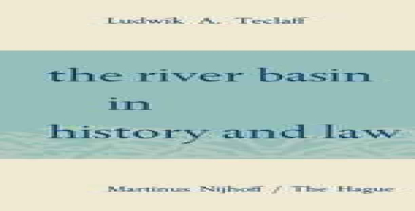 The River Basin in History and Law