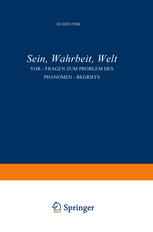 Sein, Wahrheit, Welt: Vor-Fragen zum Problem des Phänomen-Begriffs