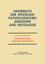 The Pathologic Anatomy of Mycoses: Human Infection with Fungi, Actinomycetes and Algae