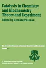 Catalysis in Chemistry and Biochemistry Theory and Experiment: Proceedings of the Twelfth Jerusalem Symposium on Quantum Chemistry and Biochemistry he