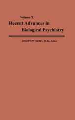 Recent Advances in Biological Psychiatry: The Proceedings of the Twenty-Second Annual Convention and Scientific Program of the Society of Biological P