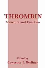 Thrombin: Structure and Function