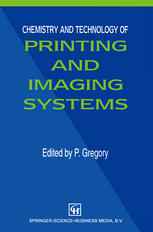 Chemistry and Technology of Printing and Imaging Systems