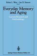Everyday Memory and Aging: Current Research and Methodology