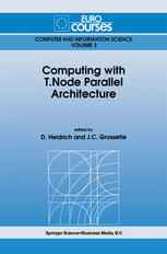 Computing with T.Node Parallel Architecture