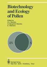 Biotechnology and Ecology of Pollen: Proceedings of the International Conference on the Biotechnology and Ecology of Pollen, 9–11 July, 1985, Universi