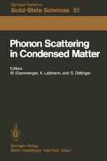 Phonon Scattering in Condensed Matter: Proceedings of the Fourth International Conference University of Stuttgart, Fed. Rep. of Germany August 22–26,
