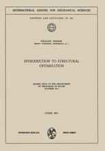 Introduction to Structural Optimization: Course Held at the Department of Mechanics of Solids, October 1974