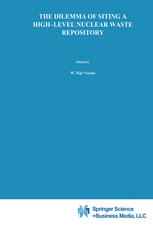 The Dilemma of Siting a High-Level Nuclear Waste Repository