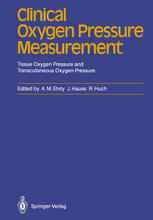 Clinical Oxygen Pressure Measurement: Tissue Oxygen Pressure and Transcutaneous Oxygen Pressure
