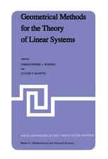 Geometrical Methods for the Theory of Linear Systems: Proceedings of a NATO Advanced Study Institute and AMS Summer Seminar in Applied Mathematics hel