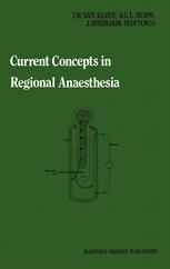 Current Concepts in Regional Anaesthesia: Proceedings of the second general meeting of the European Society of Regional Anaesthesia