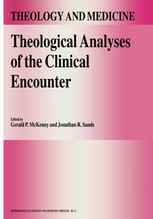 Theological Analyses of the Clinical Encounter