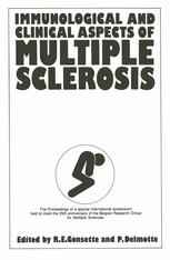 Immunological and Clinical Aspects of Multiple Sclerosis: The Proceedings of the XXV Anniversary Symposium of the Belgian Research Group for Multiple