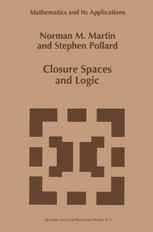 Closure Spaces and Logic