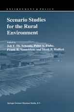 Scenario Studies for the Rural Environment: Selected and edited Proceedings of the Symposium Scenario Studies for the Rural Environment, Wageningen, T