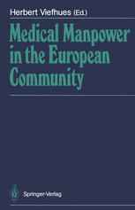 Medical Manpower in the European Community